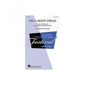 Like A Mighty Stream Jcbsn/Hgan Satb