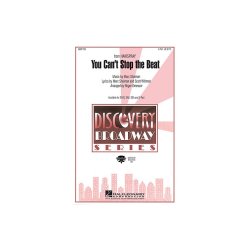 Marc Shaiman/Scott Wittman: You Can't Stop The Beat (Hairspray) - SATB
