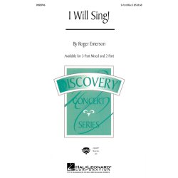 Roger Emerson: I Will Sing! (3-Part Mixed)