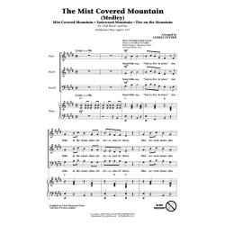 The Mist Covered Mountain (Medley) - SAB