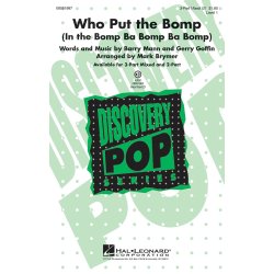 WHO PUT THE BOMP (ARR BRYMER MARK) 3 PART MIXED CHORAL