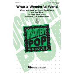 WHAT A WONDERFUL WORLD (LOJESKI ED) 3 PART MIXED CHORAL