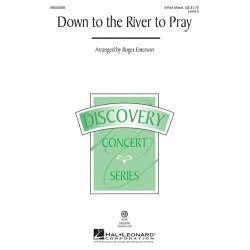 Down To River To Pray (Emerson) 3pt