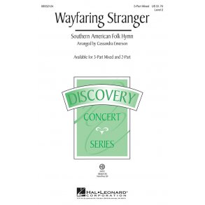 Wayfaring Stranger (Arr Emerson Cassandra) 3 Part Mixed Choral