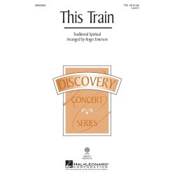 THIS TRAIN (EMERSON ROGER) TTB CHORAL SHEET MUSIC