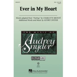SNYDER AUDREY EVER IN MY HEART SSA CHORAL