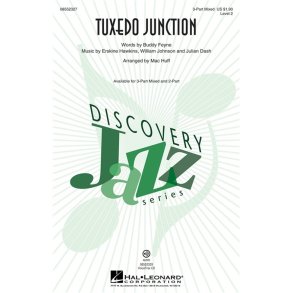 TUXEDO JUNCTION (HUFF MAC) 3 PART MIXED CHORAL SHEET MUSIC