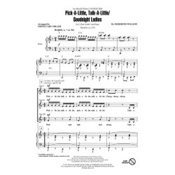 WILLSON PICK-A-LITTLE TALK-A-LITTLE/GOODNIGHT LADIES MILLER 3PT TREBLE