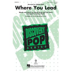 KING CAROLE WHERE YOU LEAD (SNYDER AUDREY) 3 PART MIXED CHORAL