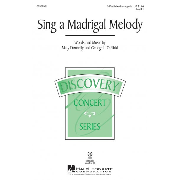 Sing a Madrigal Melody : Discovery Level 1