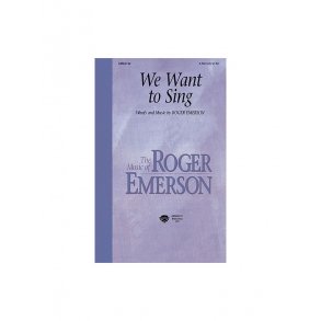 We Want to Sing