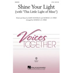 Donnelly Shine Your Light 2pt Choral
