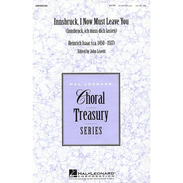 Innsbruck, I Now Must Leave You