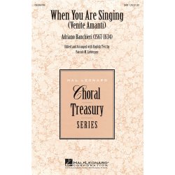 When You Are Singing Venite Amanti