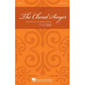 The Choral Singer : Sacred Music from the Baroque and Classical