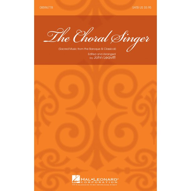 The Choral Singer : Sacred Music from the Baroque and Classical