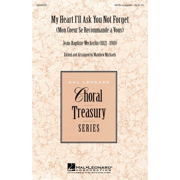 My Heart I'll Ask You Not Forget : Mon couer se recommande a vous