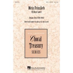 Mein Feinslieb : O Dear Love