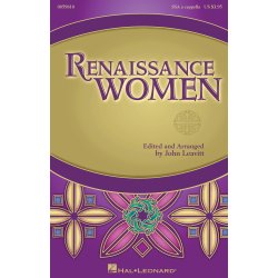 RENAISSANCE WOMEN (ARR LEAVITT JOHN) SSA A CAPPELLA CHORAL
