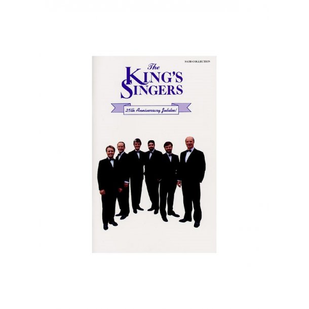 The King's Singers 25th Anniversary Collection (SATB)