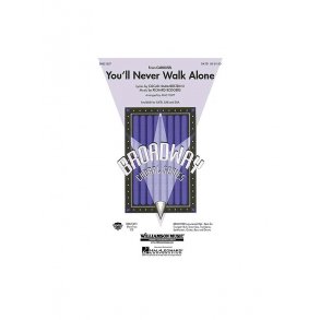 Rodgers And Hammerstein: You'll Never Walk Alone (Carousel) (SATB)