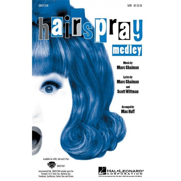 Marc Shaiman: Hairspray Medley (SATB)