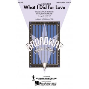 What I did for love (from a Chorus Line)