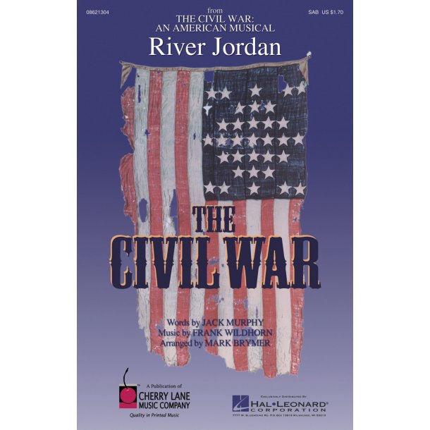 Frank Wildhorn: River Jordan (From 'The Civil War') (Arr. Brymer) (SAB)