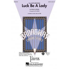 Luck Be a Lady : (from Guys and Dolls)