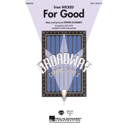 Stephen Schwartz: For Good (Wicked) (SSA)
