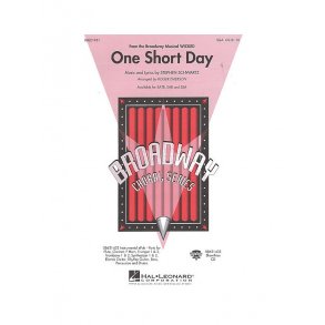 Stephen Schwartz: One Short Day (Wicked) (SSA)