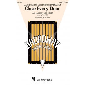 Close Every Door : (from Joseph and the Amazing Technicolor® Dreamcoat)