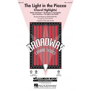 The Light in the Piazza : Choral Highlights