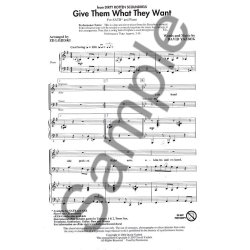 David Yazbek: Give Them What They Want (SATB)