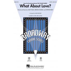 What About Love (Arr. Brymer) (SATB)