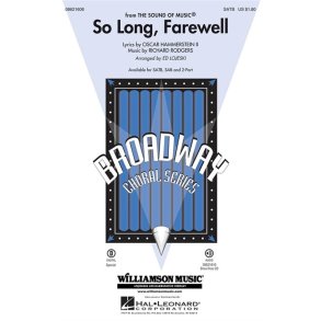 RODGERS RICHARD/HAMMERSTEIN OSCAR SO LONG FAREWELL (LOJESKI ED) SATB
