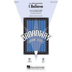 SHIEK I BELIEVE SPRING AWAKNING SATB