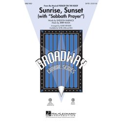 Bock J/Harnick S Sunrise Sunset With Sabbath Prayer (Brymer Mark) Satb