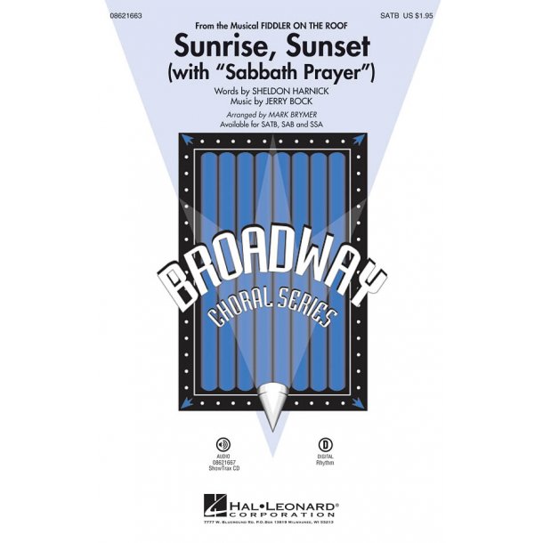 Bock J/Harnick S Sunrise Sunset With Sabbath Prayer (Brymer Mark) Satb
