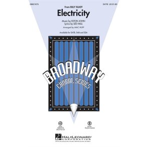 JOHN ELTON ELECTRICITY FROM BILLY ELLIOT (HUFF MAC) SATB CHORAL