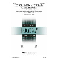 BOUBLIL/SCHONBERG I DREAMED A DREAM LES MISERABLES (LOJESKI) SSA CHOR