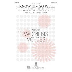 ANDERSSON/ULVAEUS/RICE I KNOW HIM SO WELL (SNYDER AUDREY) SSA CHORAL