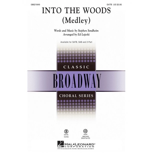 SONDHEIM STEPHEN INTO THE WOODS MEDLEY (ARR LOJESKI ED) SATB CHORAL