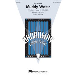 Muddy Water : from Big River