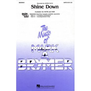 Sandi Patti: Shine Down (Arr. Brymer) (SATB)