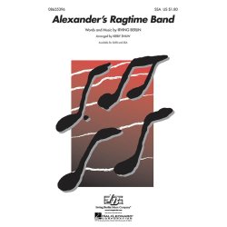 Irving Berlin: Alexander's Ragtime Band