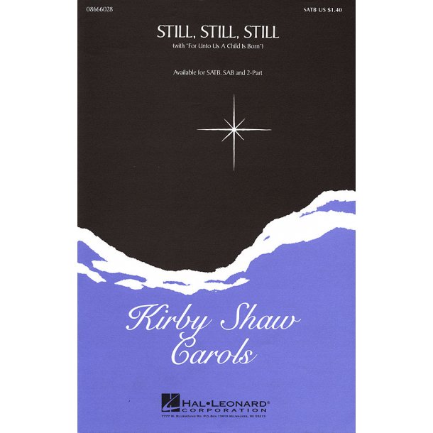 Still, Still, Still : with For Unto Us a Child Is Born