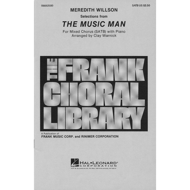 Meredith Willson: The Music Man - Medley (SATB)