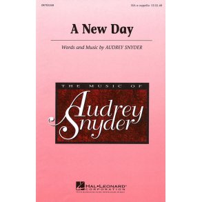 Audrey Snyder: A New Day (SSA)