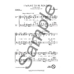 I Want To Be Ready (Hogan arr.) SATB a cappella